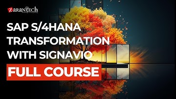 SAP S/4HANA Transformation with Signavio Full Course | ZaranTech