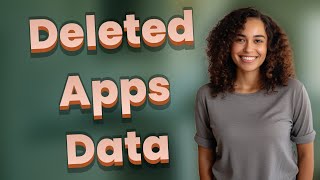 Can Deleted Apps Access Your Data After Reinstall?