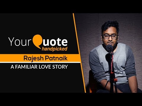 'A Familiar Love Story' by Rajesh Patnaik | Hindi Story | YourQuote Handpicked
