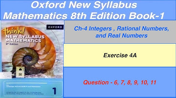 Exercise 4A Question- 6, 7, 8, 9,10,11 Oxford New Syllabus Mathematics 8th edition Book 1 | EX-4A D1