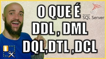 ENTENDA NA PRÁTICA O QUE É DDL,DML,DQL,DTL,DCL E SEUS COMANDOS NO SQL #3