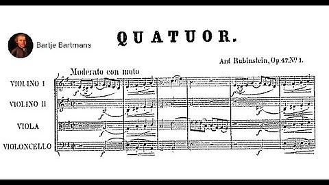 Anton Rubinstein - String Quartet No. 4, Op. 47 No.1 (1856)