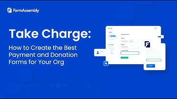 Take Charge: How to Create the Best Payment and Donation Forms for Your Org