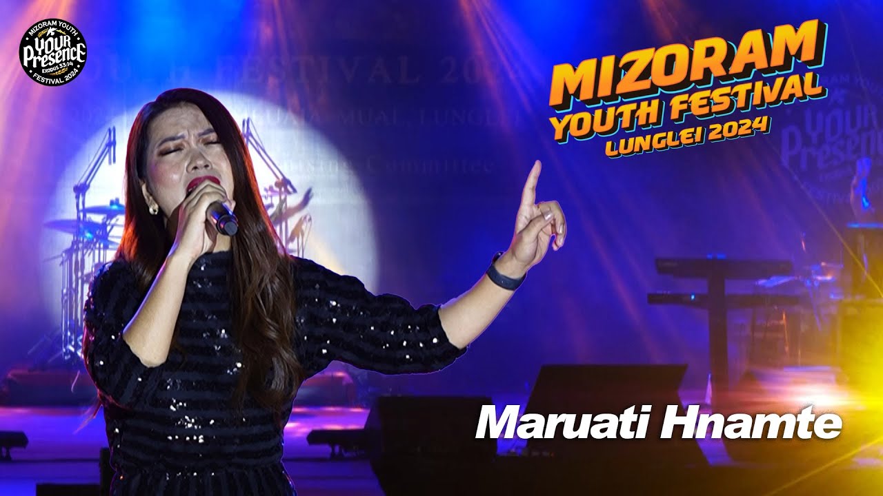 MARUATI - RIMAWI ROPUI BER | MIZORAM YOUTH FESTIVAL LUNGLEI 2024 |