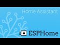 Прошивка ESPHome - лучший вариант для Home Assistant