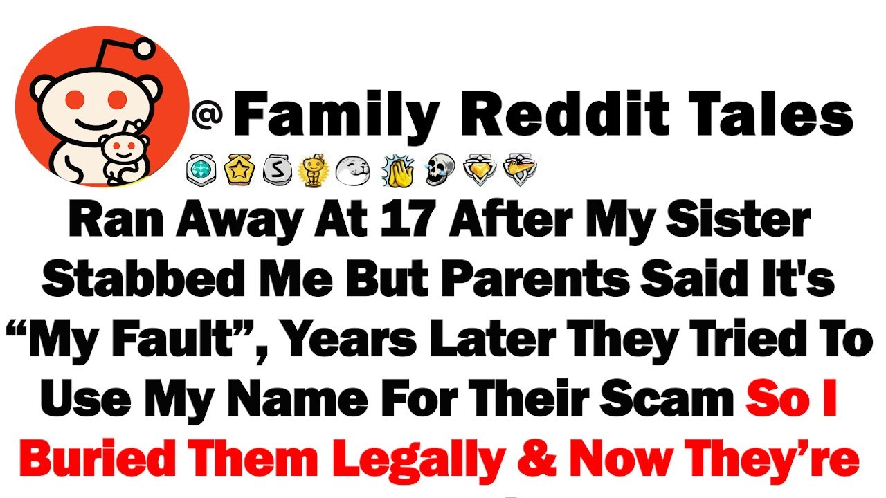 Ran Away At 17 After My Sister Stabbed Me But Parents Said It's “My Fault”, Yrs Later They Tried To