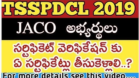 #Tsspdcl#jacocertificateverification Tsspdcl 2019 required certificates for o the post of JACO