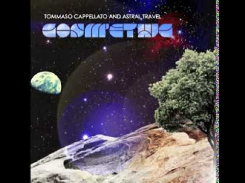 Watch Tommaso Cappellato & Astral Travel - "Space & Time" Cosm'ethic on YouTube Watch Tommaso Cappellato & Astral Travel - "Space & Time" Cosm'ethic on YouTube