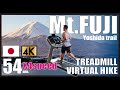 【4K Cardio Treadmill Virtual Run】Mt.FUJI JAPAN, Yoshida trail World Heritage #Hiking #FUJI #富士山