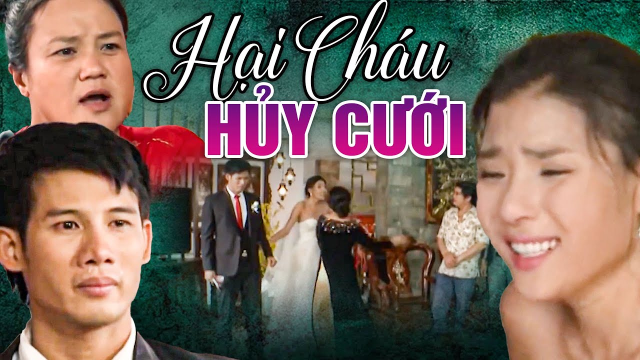 DÌ GHẺ TUNG HÌNH LÀM TIỀN CỦA CHÁU GÁI ĐỂ HỦY CƯỚI | Phim Việt Nam 2025 | Phim Truyền Hình Việt Nam