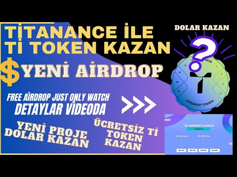 Yatırımsız TI Token Kazan Yeni Airdrop Titanance Multi Chain ile Dolar Kazan #kripto