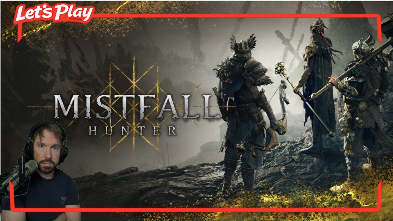 Mistfall Hunter | Let's Play