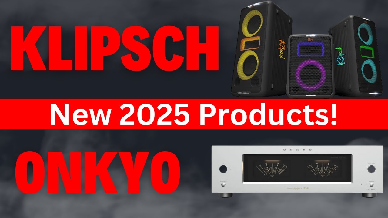 Klipsch & Onkyo - AMAZING New 2025 Products! Speakers, Streamers