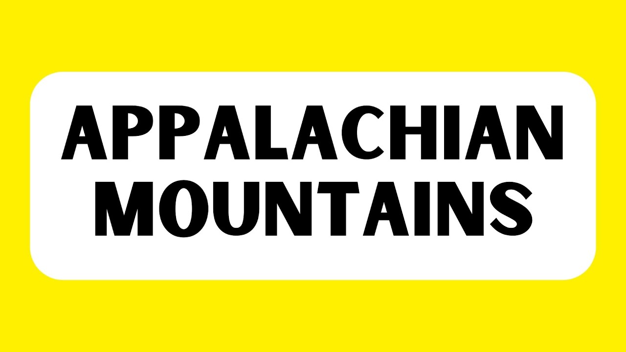How To Pronounce Appalachian Mountains Correctly YouTube How To Pronounce Appalachian Mountains Correctly YouTube