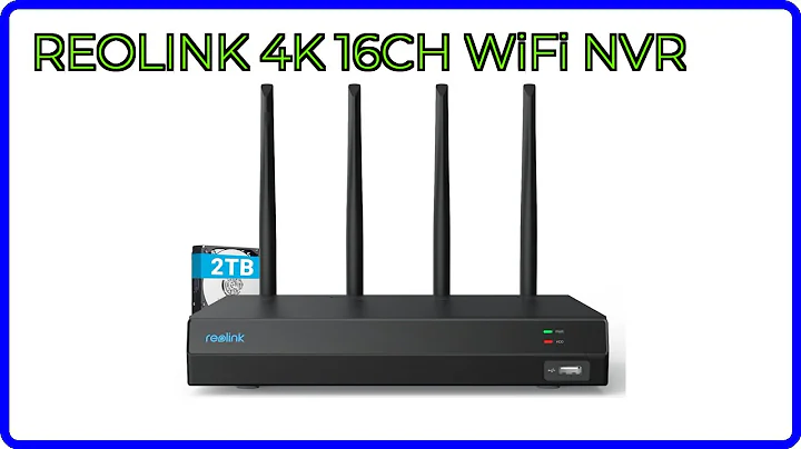 REVIEW (2025): REOLINK 4K 16CH WiFi NVR. ESSENTIAL details.