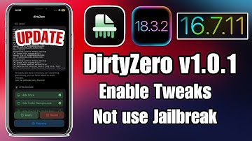 New DirtyZero v1.0.1 is out: App enable Tweaks not use Jailbreak for iOS 18.3.2 - 15 all devices