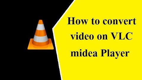 How to convert video on VLC | Convert any file on VLC player
