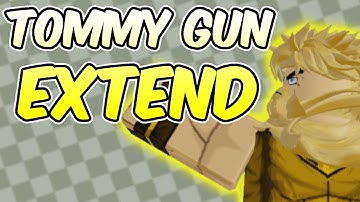Combo Extending With Tommy Gun (POST-NERFS) | ABA
