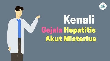 Kenali Gejala Hepatitis Akut Misterius