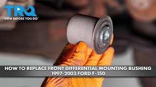 How To Replace Front Differential Mounting Bushing 1997-2003 Ford F-150