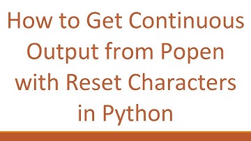 How to Get Continuous Output from Popen with Reset Characters in Python