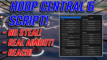 NEW Hoop Central 6 Script GUI Hack OP (No Steal, Aimbot, Reach, AND MORE) *PASTEBIN*