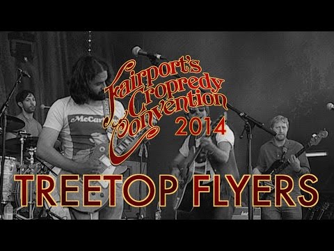 Treetop Flyers | LIVE AT CROPREDY 2014