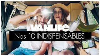 VANLIFE NOS 10 INDISPENSABLES POUR VOYAGER EN VAN, FOURGON AMENAGE OU MEME CAMPING CAR !