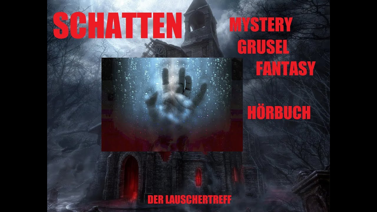 SCHATTEN - MYSTERY GRUSEL FANTASY/HÖRBUCH