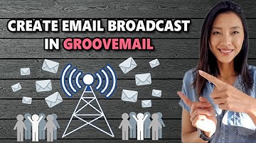 E29: GROOVEMAIL EMAIL BROADCAST - HOW TO CREATE AN EMAIL BROADCAST USING TAGS & SEGMENTS