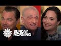 Extended interview: Leonardo DiCaprio, Martin Scorsese and Lily Gladstone