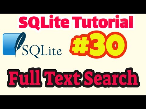 SQLite Tutorial #30: Full Text Search in SQLite