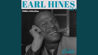 Video thumbnail of "Earl Hines - Do You Know What It Means to Miss New Orleans?"