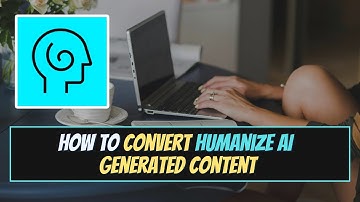 How to Use Humanize AI to Transform Your Content