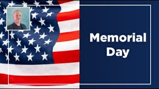 Honoring Our Nation's Heroes on Memorial Day.