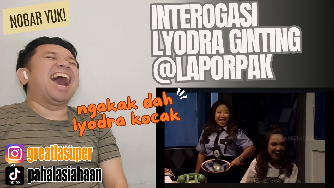 LYODRA DI INTEROGASI DI LAPOR PAK❗NOBAR YUK!❗ NGAKAK DAH...LYODRA BIKIN KAGET KIKY 🤣🤣