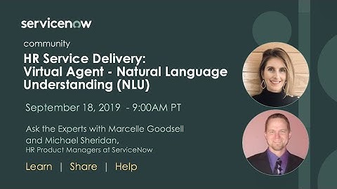 9/18 HR Service Delivery: Virtual Agent - Natural Language Understanding (NLU)
