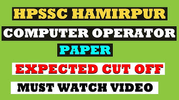 HPSSSB/HPSSC COMPUTER OPERATOR - EXPECTED CUT OFF 2020 || POST CODE 753 || HP GOVT JOBS 2020