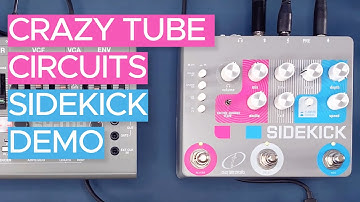 Crazy Tube Circuits Sidekick Sound Demo (no talking) with Roland SH-01a