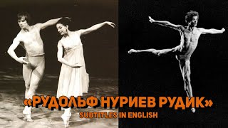 "Rudolf Nuriev Rudik" about the great dancer's childhood
