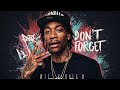 Wiz Khalifa Don T Forget Smooth Rap Heartfelt Memories