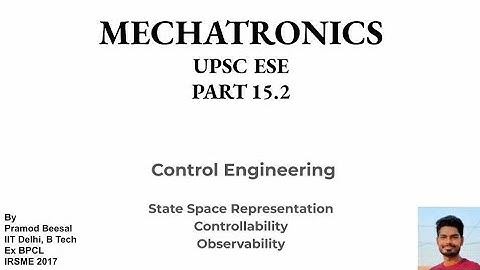 Mechatronics | Part 15_2 | Control Th | State Space Representation | Controllability | Observability