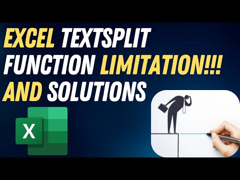 Excel TEXTSPLIT Function Limitation and Solutions