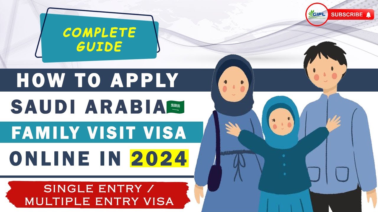 How to apply Saudi Arabia Family visit visa Online in 2024 | Family ...