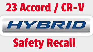 23 Honda accord / cr-v transmission recall