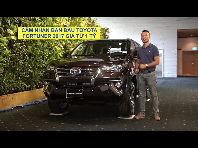 Toyota nhập Fortuner 2017 nguyên chiếc về bán tại Việt Nam mục tiêu bán  1000 xetháng