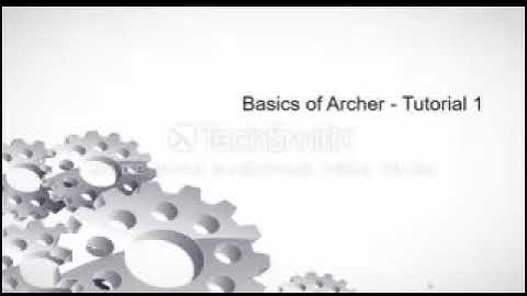 RSA Archer Basics - Tutorial 1