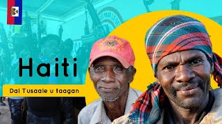 HAITI | Dal Tusaale u Taagan | Waddan ay Dunidu ku wareertay