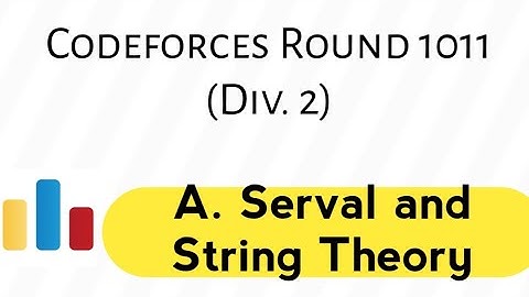 Codeforces Round 1011 (Div. 2)A. Serval and String Theory #code #codeforces