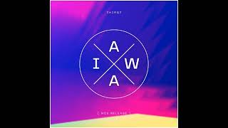 Aiwa  Thirst  Ncs Release  I Song Side
